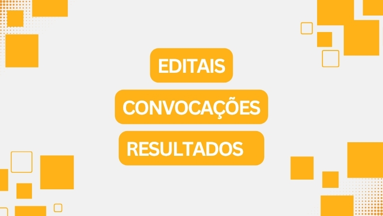 Convocações | Editais | Resultados