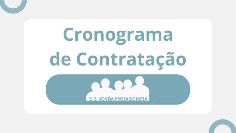 Cronograma de Contratação 2026 – Escola Estadual Jovem Protagonista