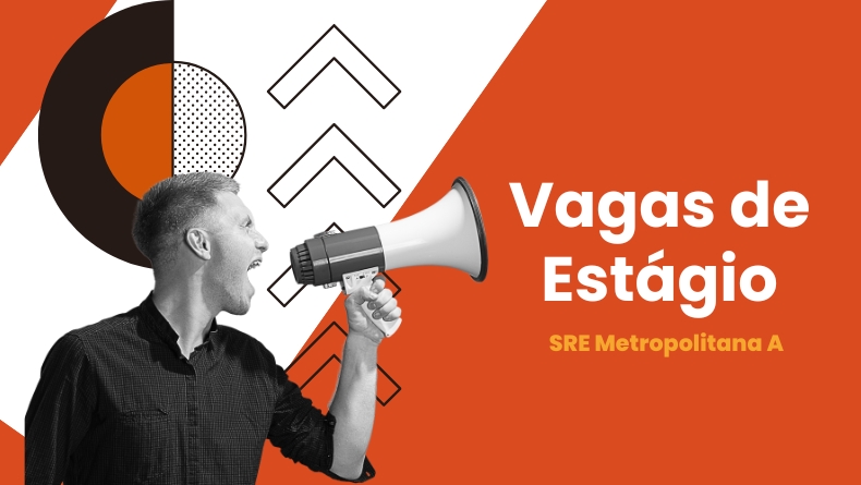 Vagas de Estágio na SRE-A